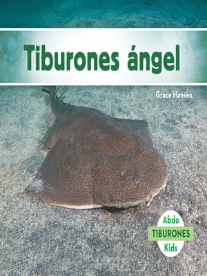 cover image of Tiburones ángel (Angel Sharks) (Spanish Version)